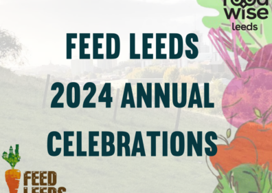 Feed Leeds 2024 Annual Celebrations
