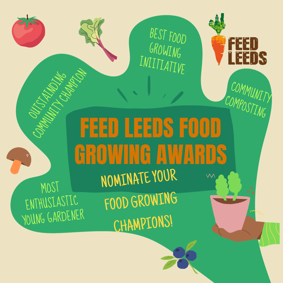 Nominations for Feed Leeds Food Growing Awards are Open!
