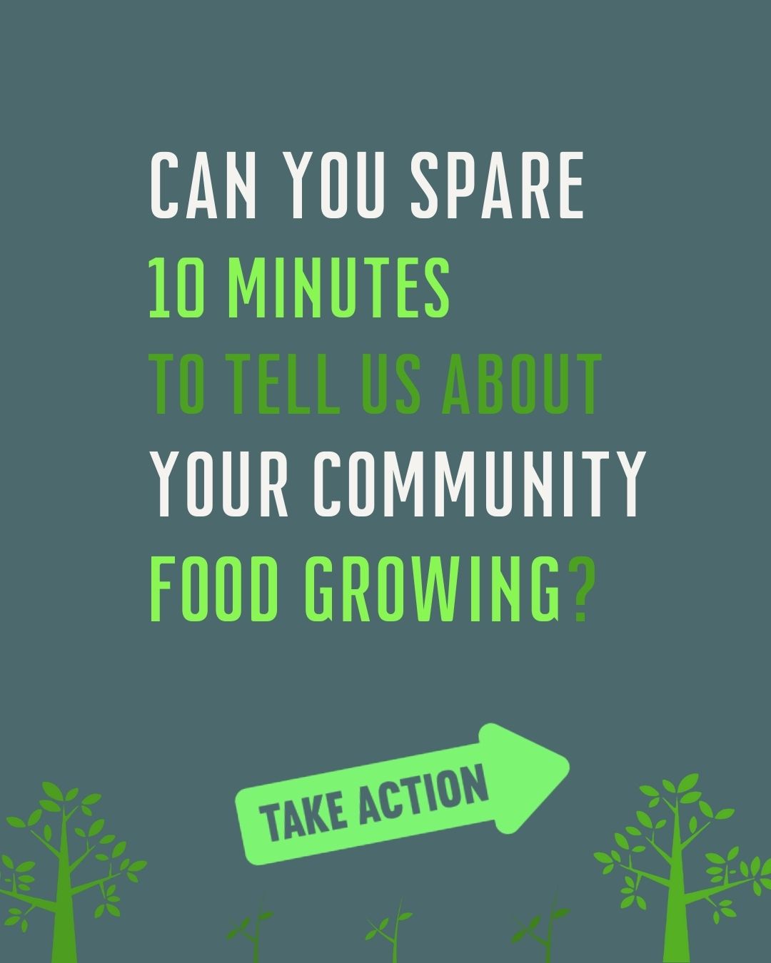 Can you spare 10 minutes to tell us about your community food growing